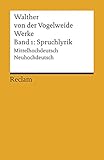 Werke. Gesamtausgabe. Mittelhochdt. /Neuhochdt.: Werke. Gesamtausgabe Band 1: Spruchlyrik. Mittelhoc livre