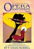 The P. Craig Russell Library of Opera Adaptations: Vol. 3: Adaptions of Pelleas & Melisande, Salome, livre