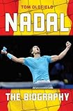 Nadal - The Biography (English Edition) livre