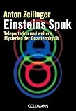 Einsteins Spuk: Teleportation und weitere Mysterien der Quantenphysik livre