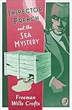 Inspector French and the Sea Mystery (Inspector French Mystery, Book 4) (English Edition) livre