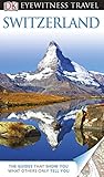 DK Eyewitness Travel Guide: Switzerland livre