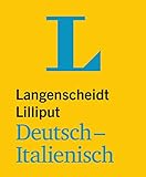 Langenscheidt Lilliput Deutsch-Italienisch - im Mini-Format (Lilliput-Wörterbücher Fremdsprachen) livre
