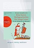 Eine kurze Weltgeschichte für junge Leser: Von den Anfängen bis zum Mittelalter (DAISY Edition) livre