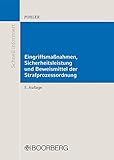 Eingriffsmaßnahmen, Sicherheitsleistung und Beweismittel der Strafprozessordnung (Schnell informier livre