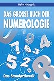 Das große Buch der Numerologie: Das Standardwerk livre
