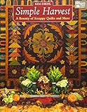 Simple Harvest: A Bounty of Scrappy Quilts and More livre