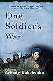 One Soldier's War (English Edition) livre