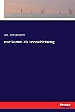 Narzissmus als Doppelrichtung livre