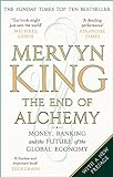 The End of Alchemy: Money, Banking and the Future of the Global Economy livre