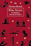 Böse Sterne: Die Wahrheit über die 12 Zeichen livre