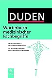 Duden - Wörterbuch medizinischer Fachbegriffe: Das Standardwerk für Fachleute und Laien Der aktuel livre