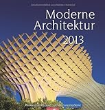 Moderne Architektur 2013 / Modern Architecture 2013 / Architecture moderne 2013 livre