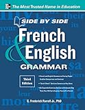 Side-By-Side French and English Grammar, 3rd Edition livre