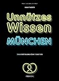 Unnützes Wissen München: Abreißkalender 2016 livre