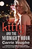 Kitty and the Midnight Hour (Kitty Norville Book 1) (English Edition) livre