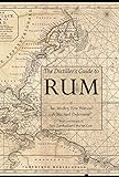 The Distiller's Guide to Rum livre