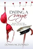 Dating A Cougar: A Novel (Never Too Late Book 1) (English Edition) livre