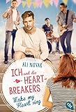 Ich und die Heartbreakers - Make my heart sing (Die Heartbreakers-Reihe 2) livre