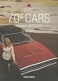 70s Cars : Vintage Auto Ads livre