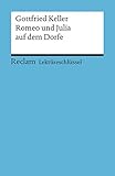 Gottfried Keller: Romeo und Julia auf dem Dorfe. Lektüreschlüssel livre