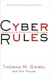 Cyber Rules: Strategies for Excelling at E-Business livre