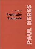 Praktische Endspiele livre