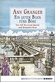 Ein guter Blick fürs Böse: Ein Fall für Lizzie Martin und Benjamin Ross (German Edition) livre