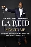 Sing to Me: My Story of Making Music, Finding Magic, and Searching for Who's Next livre
