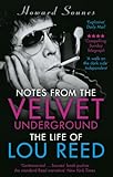Notes from the Velvet Underground: The Life of Lou Reed livre