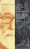 Freud und das Nicht-europäische: Mit einer Einführung von Christopher Bollas und einer Replik von livre