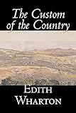 The Custom of the Country livre