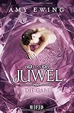 Das Juwel - Die Gabe: Roman livre