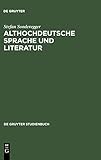 Althochdeutsche Sprache und Literatur (De Gruyter Studienbuch) livre