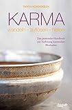 Karma - wandeln-auflösen-heilen: Das praktische Handbuch zur Auflösung karmischer Blockaden livre