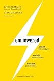 Empowered: Unleash Your Employees, Energize Your Customers, and Transform Your Business livre