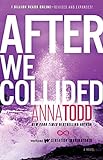 After We Collided (The After Series Book 2) (English Edition) livre
