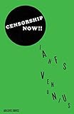 Censorship Now!! livre