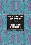 The Crying of Lot 49: A Novel livre
