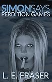 Simon Says: Perdition Games (English Edition) livre
