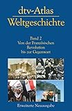 dtv-Atlas Weltgeschichte: Band 2: Von der Französischen Revolution bis zur Gegenwart, Aktualisierte livre