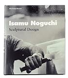 Isamu Noguchi - Sculptural Design livre
