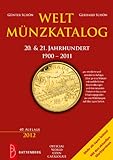 Weltmünzkatalog 20. & 21. Jahrhundert: 1900 – 2011 livre