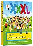 Das große Computerlexikon XXXL - über 688 Seiten mit Fachbegriffen und Erklärungen zu Computer, I livre
