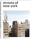 Streets of New York. Ein fotografischer Streifzug durch den Big Apple (Deutsch, Englisch und Franzö livre