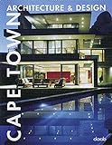 Cape Town Architecture & Design (Architecture & Design Bks.) livre