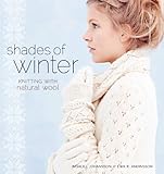 Shades of Winter: Knitting With Natural Wool livre