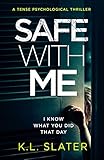 Safe With Me: A tense psychological thriller (English Edition) livre