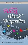 Black Butterflies (The Greek Island Series Book 1) (English Edition) livre