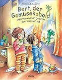 Bert, der Gemüsekobold oder Warum man gesunde Sachen essen soll livre